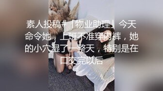 渣男偷拍自己的漂亮女朋友【战神小七】小姐姐清纯高颜值，超近距离镜头，粉嫩鲍鱼插出白浆，射了一肚子