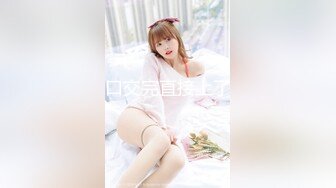 極品麻花小辮露臉美女和老公給力各種姿勢自拍