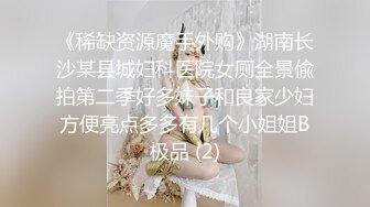 23岁外围女神 探花史上首现全新性爱动作 眼镜仔实力猛男 小姐姐高潮阵阵爽瘫了