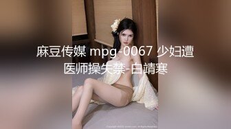 ⚫️⚫️电报群VIP精液盛宴系列！乱伦变态老哥调教母狗堂妹，口交深喉取精，精液汉堡+哥哥