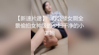 【新片速遞】  ⚫️⚫️⚫️贵在真实，善于撩妹PUA大神附近微聊肉肉大学生妹子，宿舍挡上帘连续肏了2炮，大屁股双峰夹鸡鸡貌似内射4K原版