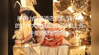 【新速片遞】   大奶人妻吃鸡啪啪 好多水 啊啊不行了 宝贝还要不要 不要了 身材丰腴 鲍鱼粉嫩 骚叫连连 被连续操喷几次 