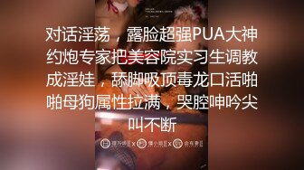 反差大学生漂亮妹子分手后男友泄愤曝光热恋时啪啪自拍美女吹箫一流堪比会所高级技师