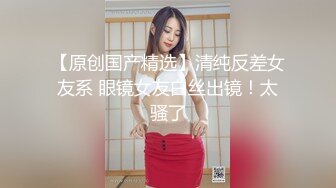 “我要把你的JJ吸烂”气质学妹被渣男诱骗黄播 镜头前异常风骚！