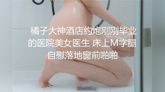 上海风骚性感TS伪娘林志玲 被骚货女人含妖棒，你喜欢妈妈的鸡巴吗 吃呀吃呀，骚货含住我要高潮了 啊啊啊射了！