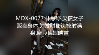  偷拍漂亮美女床上被男友各种姿势爆操