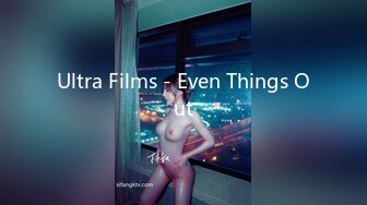 Ultra Films - Even Things Out