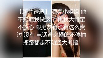 5-22酒店偷拍猴急大块头男友强行扑倒刚花完妆的女友干炮可惜妹子还没爽男友就射了