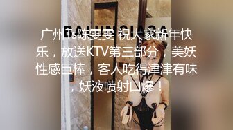 KTV女厕偷拍高跟长发美女肥厚的鲍鱼细窄的逼缝