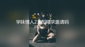 女神下海【喃儿】漂亮超高颜值，千万别错过~美臀美足~特写自慰  (1)