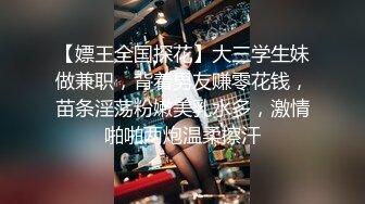 气质蓝色迷人连衣裙美女原来这样会玩浴室里裸体玩肉体按摩滑溜溜的肌肤摩擦肉棒爱爱享受