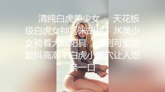 -李寻欢约清纯长裙妹子 舔弄摸屌侧入快速猛操搞得妹子出白浆