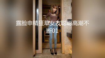 2022.5.30新片《今晚肛交海归女》加钟第2场互舔性器官口爆颜射嘴里