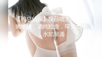 【甄选酒店极速流出】稀有绿叶房极品爆乳女友性欲好强 不停的要 翘起丰臀让精瘦男友后入