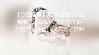   妹子刚走下个就来  甜美萌妹  手伸进裤子摸逼 撞击爆插屁股很Q弹 骑乘快速打桩爽翻