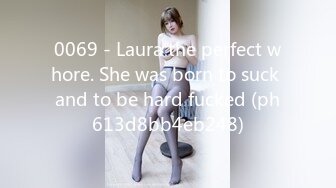 0069 - Laura the perfect whore. She was born to suck and to be hard fucked (ph613d8bb4eb248)