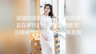  绝世颜值极品人妖TS「Mina」OF私拍 美少年把小妖蒙眼捆缚在床头狂干屁眼爽的乱扭