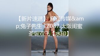 快手熟女，火辣无比，舌吻，上位，伺候的老公不想出外面找小三！