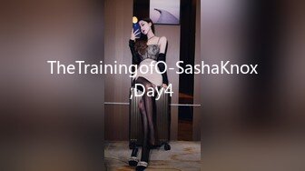 TheTrainingofO-SashaKnox,Day4