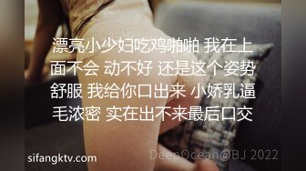 喜欢被调教的大长腿反差御姐 啊 爸爸 操得好爽 干我 骚语不断催精