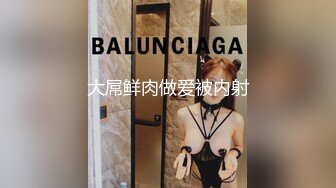 STP22119 最新超火香港网红极品美少女 HongKongDoll  新作深林秘境前篇-0 她的妄想 幻想自慰痉挛高潮迭起