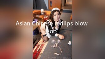 Asian Chinese redlips blow job